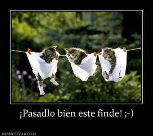 ¡Pasadlo bien este finde! ;-)