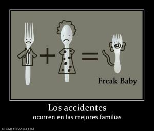 Los accidentes ocurren en las mejores familias