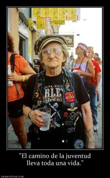 lleva toda una vida.