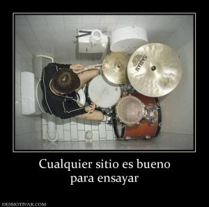 Cualquier sitio es bueno para ensayar