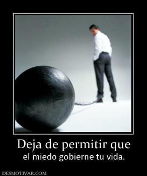 Deja de permitir que el miedo gobierne tu vida.