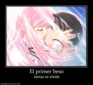 El primer beso Jamas se olvida
