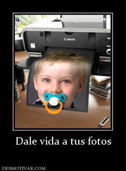 Dale vida a tus fotos