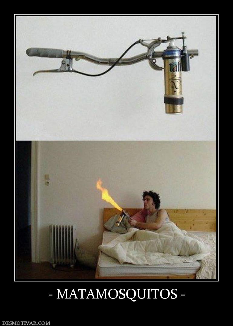 - MATAMOSQUITOS -