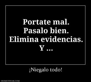 ¡Niegalo todo!