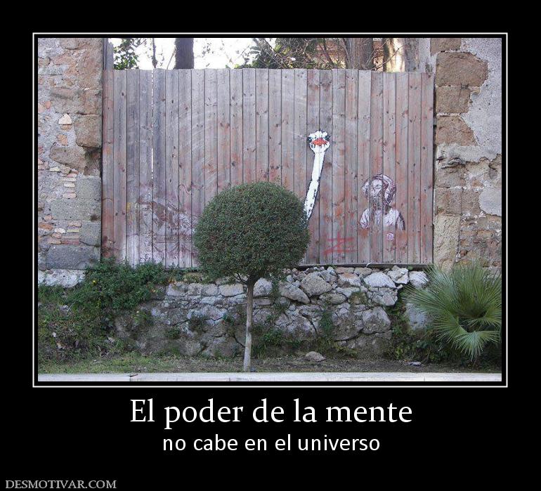 El poder de la mente no cabe en el universo