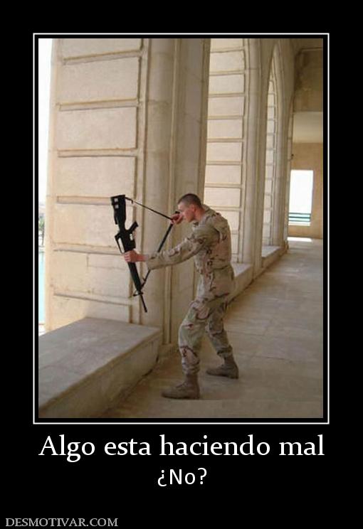 Algo esta haciendo mal ¿No?