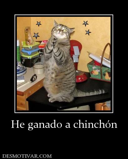 He ganado a chinchón