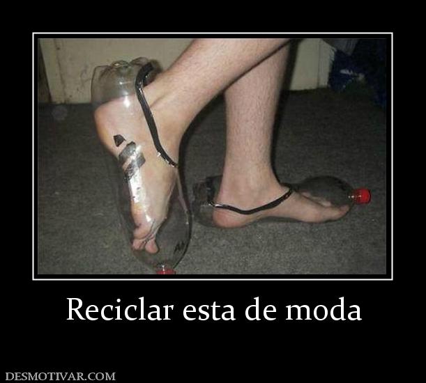 Reciclar esta de moda
