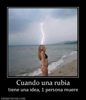 Cuando una rubia tiene una idea, 1 persona muere