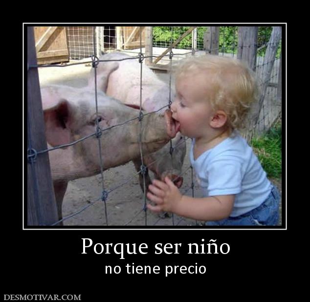 Porque ser niño no tiene precio