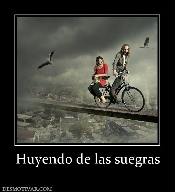 Huyendo de las suegras