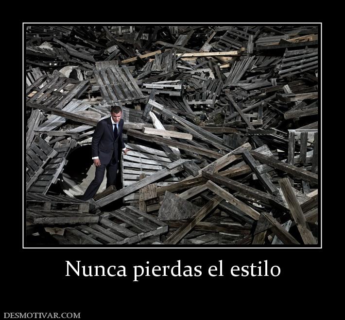 Nunca pierdas el estilo