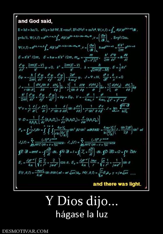 Y Dios dijo... hágase la luz