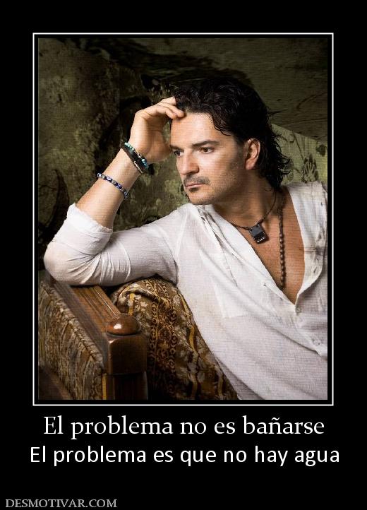 El problema no es bañarse El problema es que no hay agua