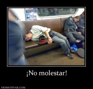 ¡No molestar!