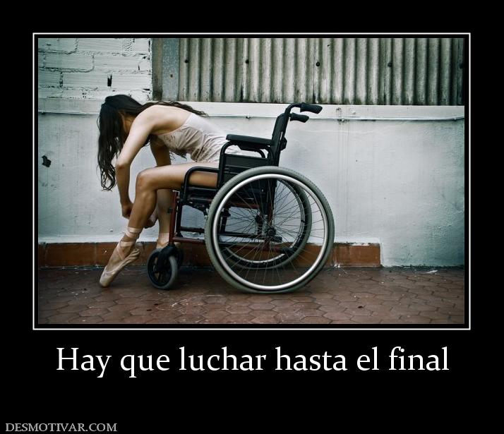 Hay que luchar hasta el final