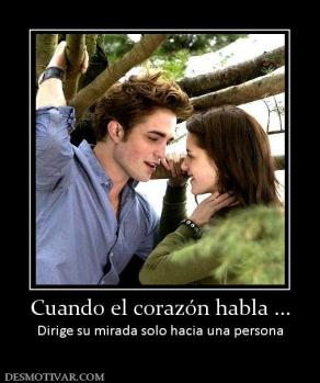 Cuando el corazón habla ... Dirige su mirada solo hacia una persona