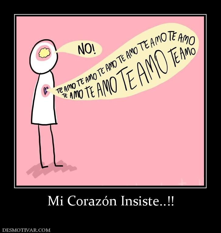 Mi Corazón Insiste..!!