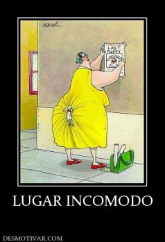 LUGAR INCOMODO