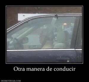 Otra manera de conducir