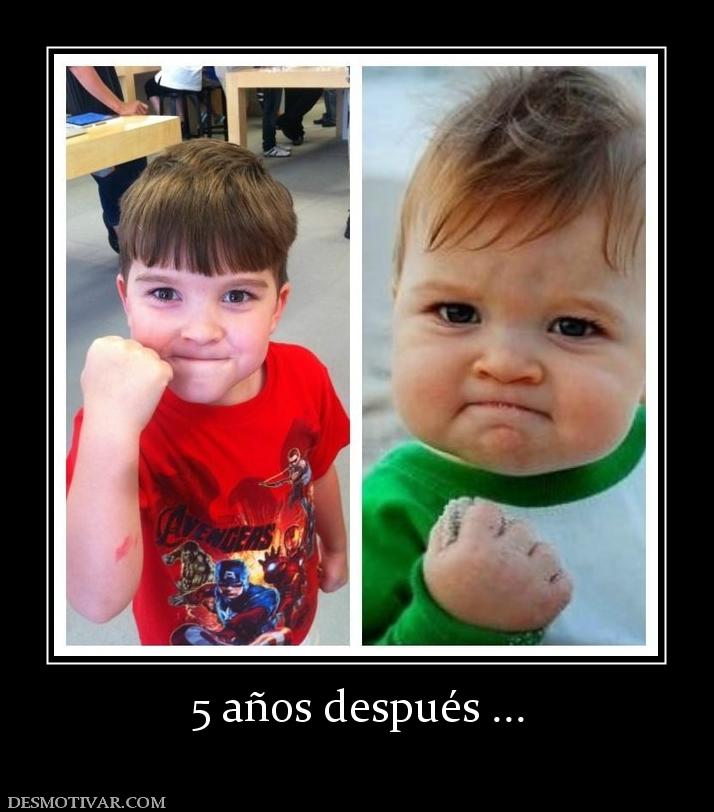 5 años después ...