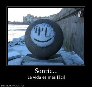 Sonríe... La vida es más fácil