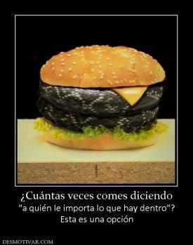 ¿Cuántas veces comes diciendo  Esta es una opción