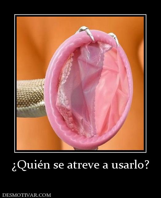 ¿Quién se atreve a usarlo?