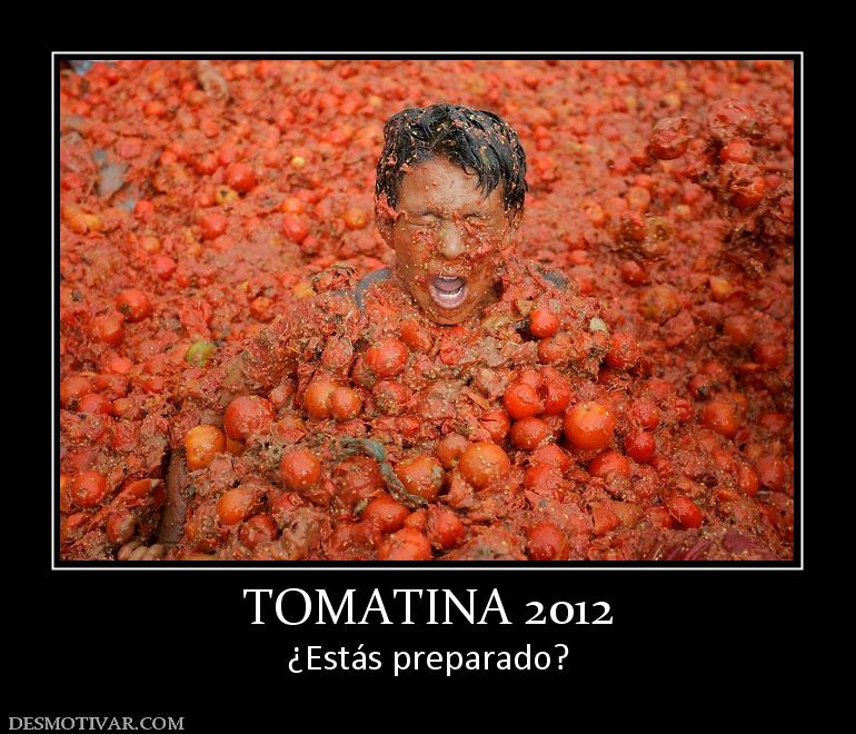 TOMATINA 2012 ¿Estás preparado?