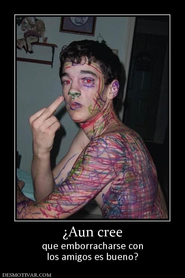 ¿Aun cree que emborracharse con los amigos es bueno?