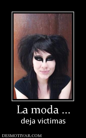 La moda ... deja victimas