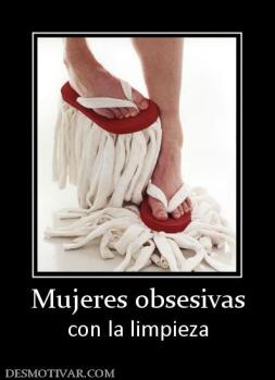 Mujeres obsesivas con la limpieza