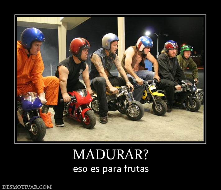 MADURAR? eso es para frutas