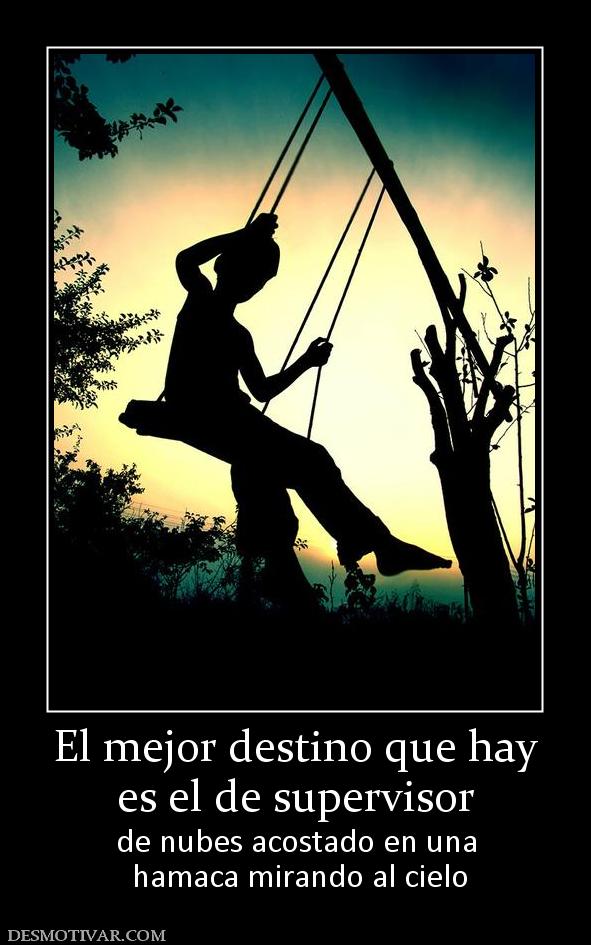 El mejor destino que hay es el de supervisor de nubes acostado en una  hamaca mirando al cielo
