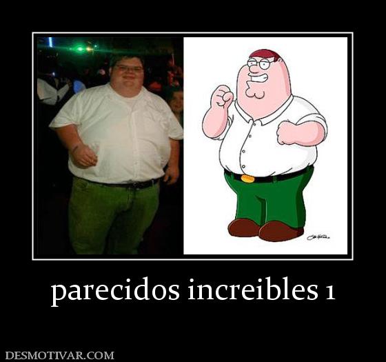 parecidos increibles 1