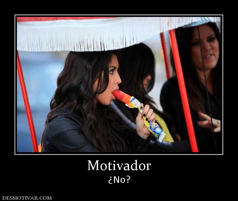 Motivador ¿No?