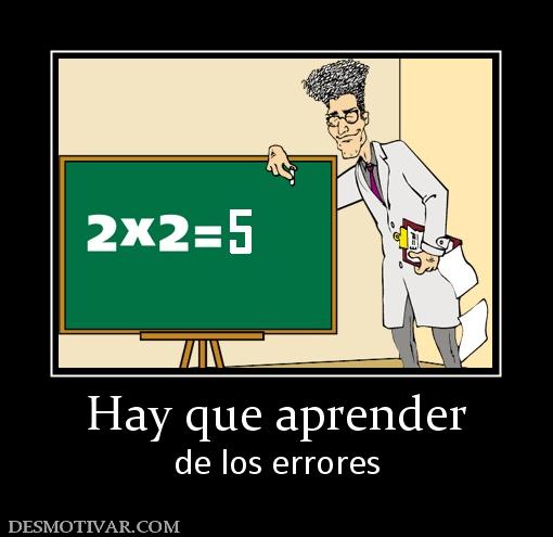 Hay que aprender de los errores