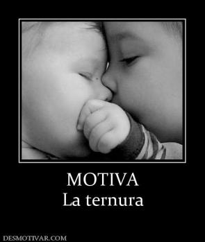 MOTIVA La ternura