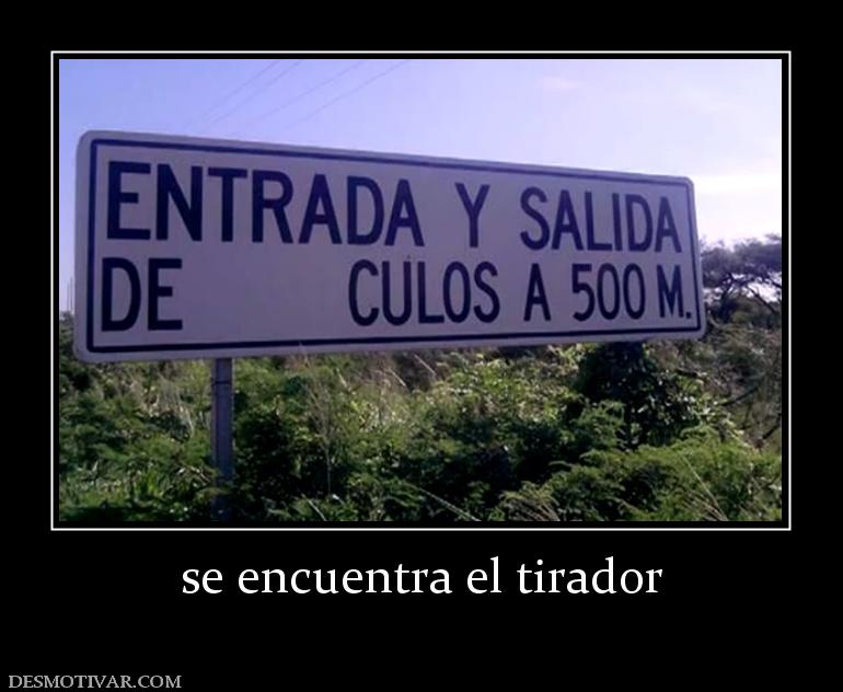 se encuentra el tirador
