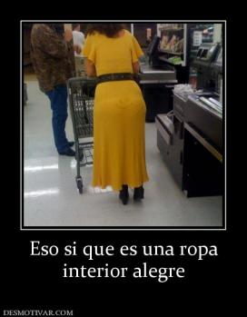 Eso si que es una ropa interior alegre