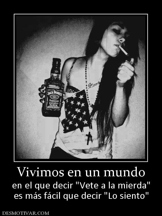 Vivimos en un mundo en el que decir  es más fácil que decir