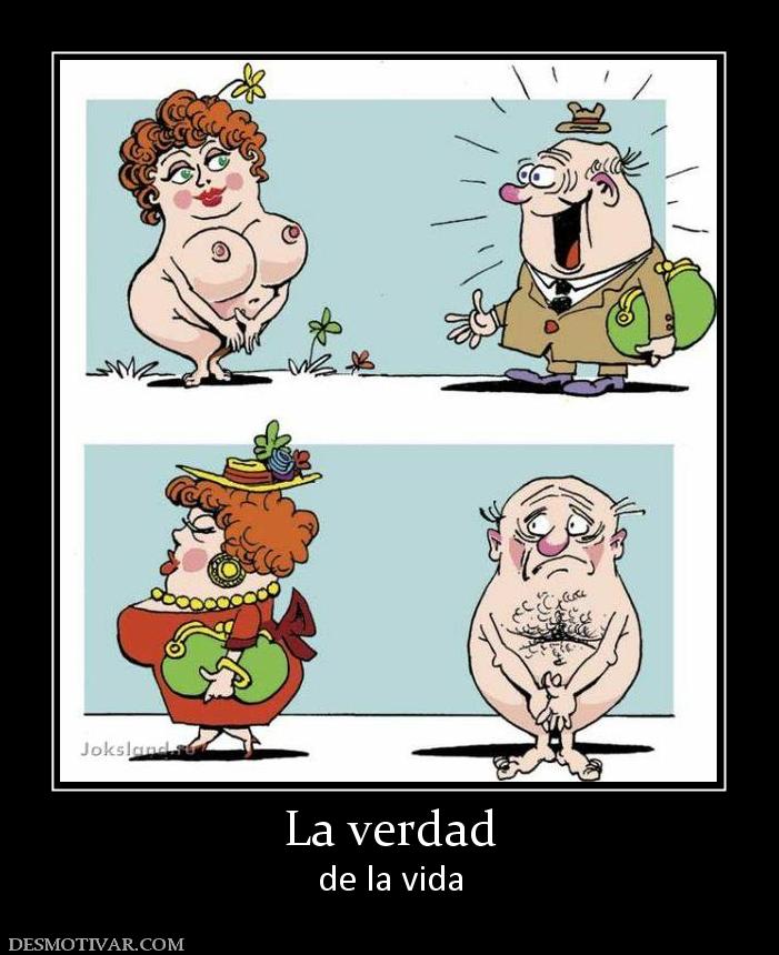 La verdad de la vida