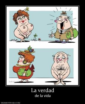 La verdad de la vida
