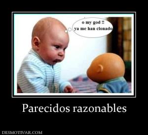 Parecidos razonables