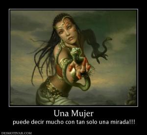 Una Mujer puede decir mucho con tan solo una mirada!!!