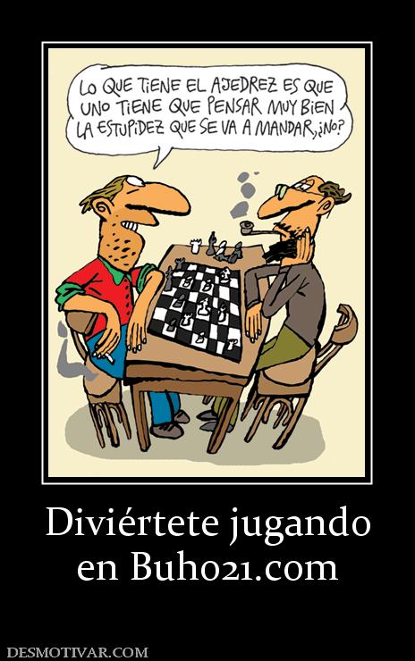 Diviértete jugando en buho21.org