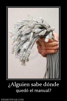 ¿Alguien sabe dónde quedó el manual?