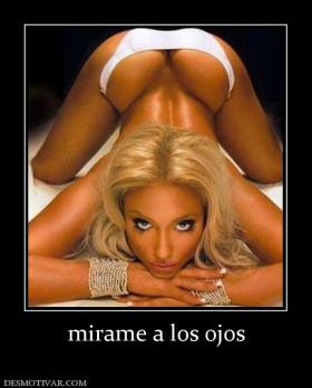 mirame a los ojos