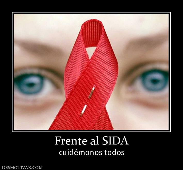 Frente al SIDA cuidémonos todos